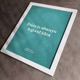 Ibiza Is Always A Good Idea Framed Print, Teal Blue Minimal Quote Wall Art - thumbnail 3