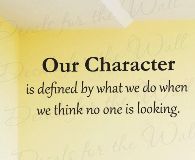 Our Character What We Do When No One Looking Inspirational Charity Vinyl Sticker Art Decor Wall Decal Quote Decoration J94 - image 1