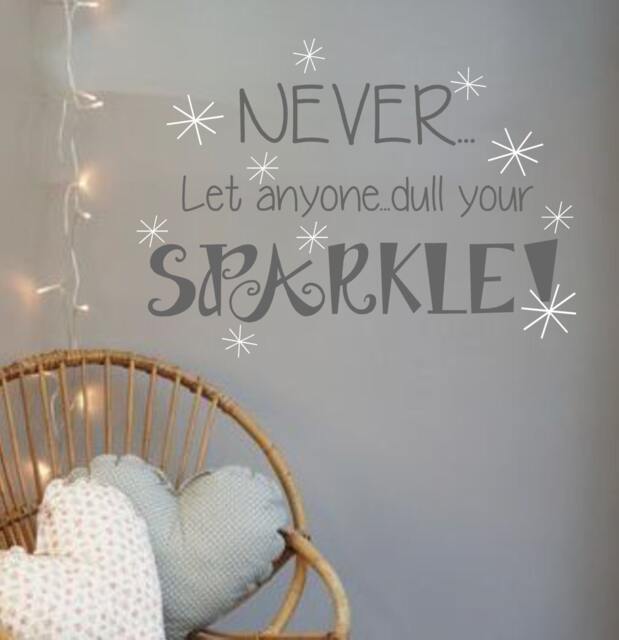 Vinyl Wall Decal - Never Let Anyone Dull Your Sparkle - Decal Girls Bedroom Decor - image 1