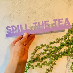 Spill The Tea Acrylic Sign Funky Door Topper, Modern Home Decor - thumbnail 3