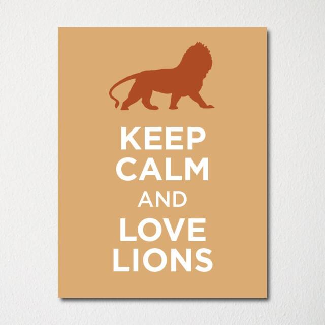 Keep Calm & Love Lions - Fine Art Print Choice Of Color Purchase 3 Receive 1 Free Custom Prints Available - image 1