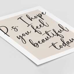 Feel Beautiful Today Print, Beige, Black, Motivational Wall Art - thumbnail 3