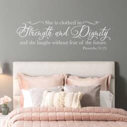 She Is Clothed in Strength & Dignity Wall Decal - Inspirational Christian Decor - thumbnail 1