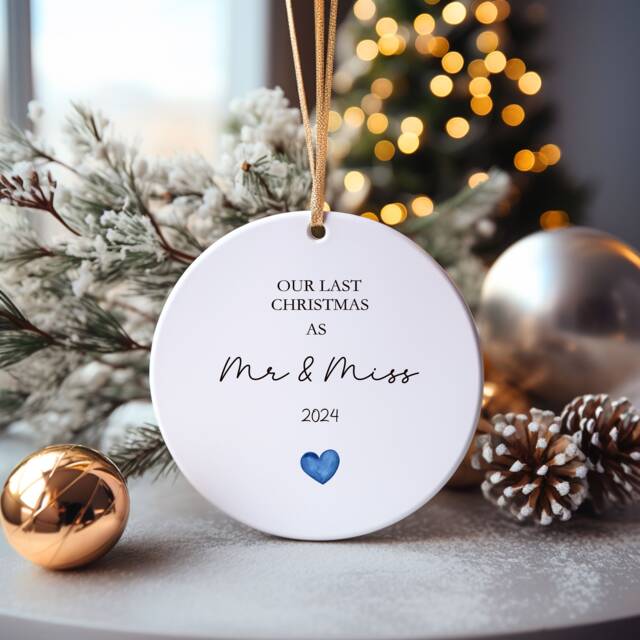Last Xmas As A Miss Christmas Bauble, Mr & Tree Decoration, & Keepsake Ornament - image 1