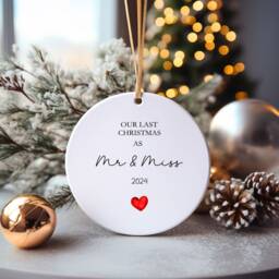 Last Xmas As A Miss Christmas Bauble, Mr & Tree Decoration, & Keepsake Ornament - thumbnail 3