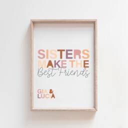 Sisters Make The Best Friends Print, Boho, Girls Bedroom Decor, Sibling Prints, Sister Wall Art, Nursery Prints - thumbnail 1