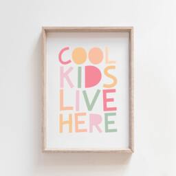 Cool Kids Live Here Print, Girls Pastel Nursery Prints, Bedroom Playroom Wall Art, Room - thumbnail 1