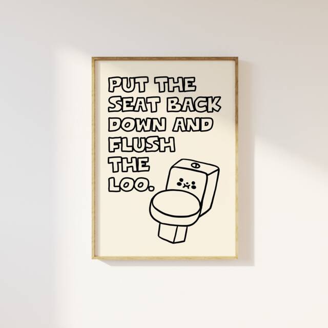 Funny Toilet Reminder Bathroom Print - Humour, Put The Seat Down, Flush Loo, Guest Decor, Retro Modern Quote