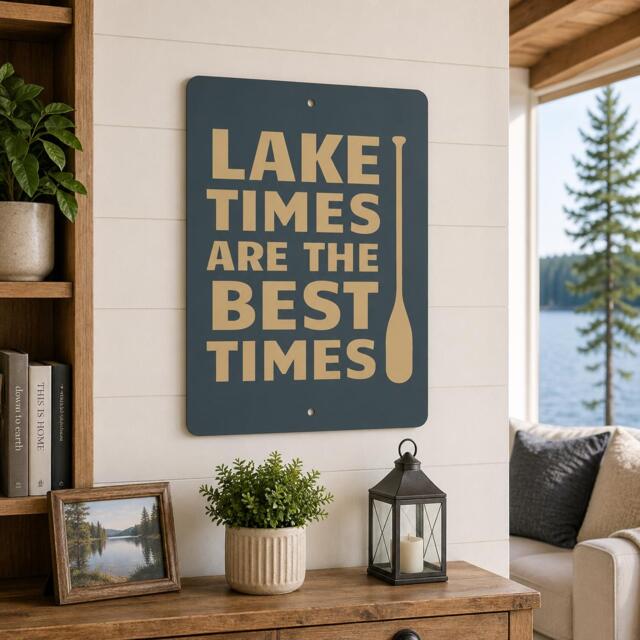 Lake Times Are The Best Metal Sign, Modern Wall Art, Paddle Decor Minimal House Decor, Waterfront Art - image 1