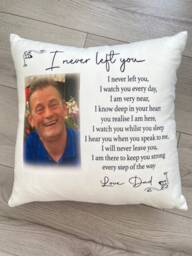 Personalised Memorial Keepsake Cushion Of A Loved One , I Never Left You , Cuddle Gift , in Loving Memory , Heaven - thumbnail 1