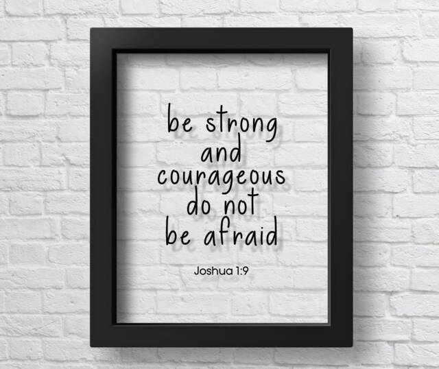 Transparent Joshua 19 Be Strong & Courageous Do Not Afraid Bible Verse Scripture Art Cover Motivational Inspiring Wall - image 1
