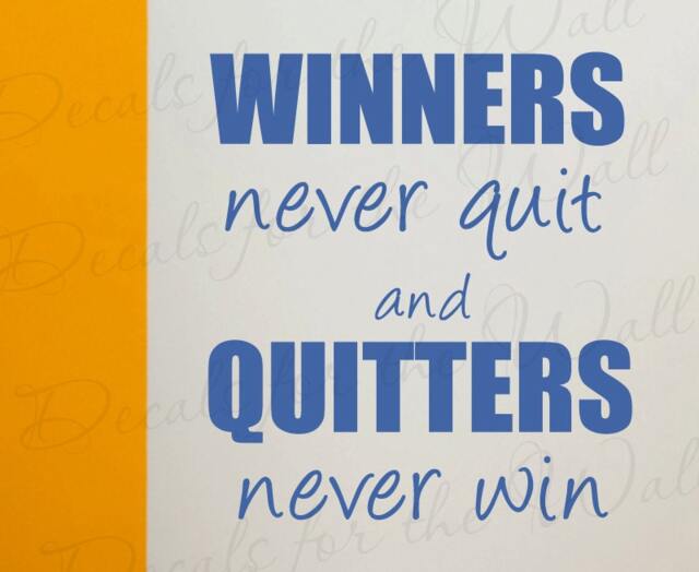 Winners Never Quit & Quitters Win Boy Girl Themed Kid Room Playroom Vinyl Quote Wall Decal Decoration Sticker Decor Art S25 - image 1