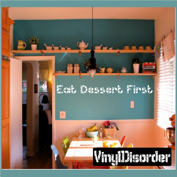 Eat Dessert First - Vinyl Wall Decal Quotes Sticker Kithcenhumorquotes08Et - image 1