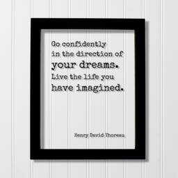 Henry David Thoreau - Floating Quote Go Confidently in The Direction Of Your Dreams. Live Life You Have Imagined. Art Print - thumbnail 1