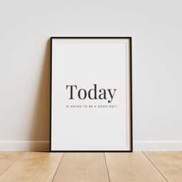 Today Is Going To Be A Good Day - Poster Bathroom Print, Unique Home Decor, Cool Positive Quote Poster, Wall Art - thumbnail 2