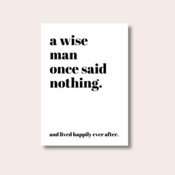 Funny Quote Print, Typography Gifts For Him, Home Decor Prints, A Wise Man Quote, Wall Humorous Print Art Prints - thumbnail 1