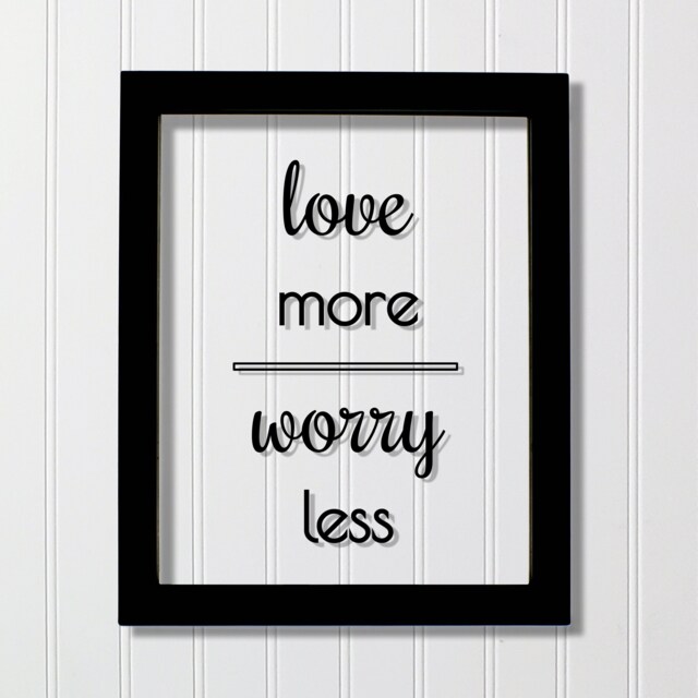 Love More Worry Less - Floating Quote Home Decor Frame Framed Wall Art Sign Plaque Acrylic Table Top Desk Stand Modern Minimalist - image 1