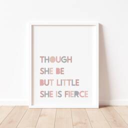 Though She Be But Little, Is Fierce Art Print, Nursery Decor - thumbnail 2