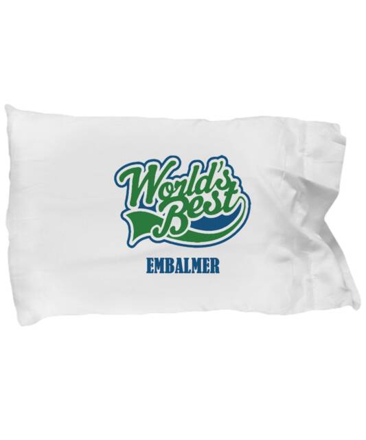 Embalmer Gifts - Pillowcase For Embalmers, Embalming Practitioner Standard Size Pillow Case