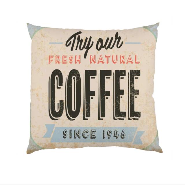Retro Try Our Fresh Natural Coffee - Typography Inspirational Quote Cushion Case Covers, New Cotton Textile With Or Without Inner
