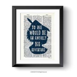 Peter Pan Print-To Die Would Be An Awfully Big Adventure Print-Peter Dictionary Print-Nursery Quote Print-By Natura Picta - thumbnail 2