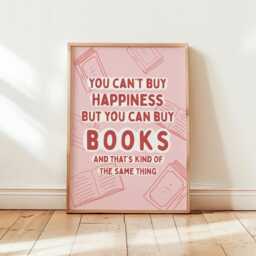 Book Quote Wall Art, You Can't Buy Happiness But Can Books, Prints, Reading Poster, Funny Bookish Gifts For Readers, Unframed - thumbnail 2