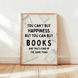 Book Quote Wall Art, You Can't Buy Happiness But Can Books, Prints, Reading Poster, Funny Bookish Gifts For Readers, Unframed - thumbnail 1