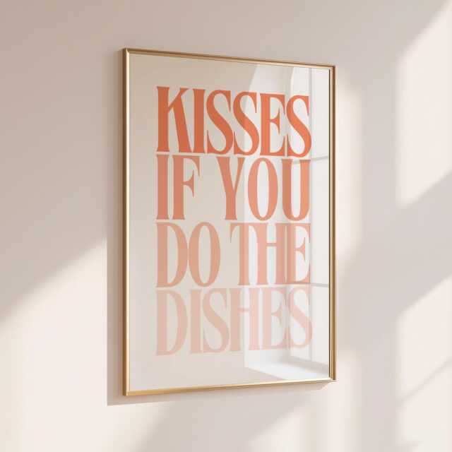Kisses If You Do The Dishes - Home Print Wall Decor Quirky Kitchen Prints