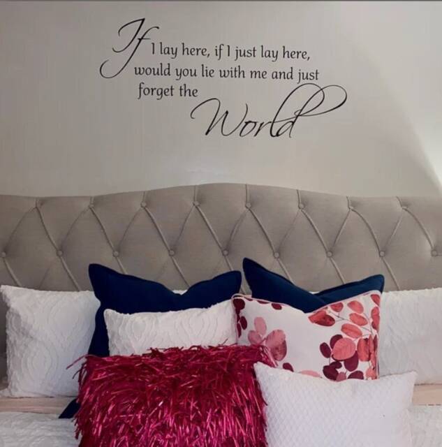 If I Lay Here, If Just Would You Lie With Me & Forget The World. Vinyl Wall Decal - image 1