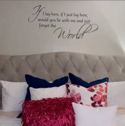 If I Lay Here, If Just Would You Lie With Me & Forget The World. Vinyl Wall Decal - thumbnail 1