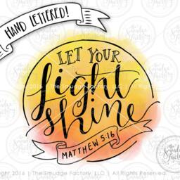 Let Your Light Shine Printable File, Matthew 516 Diy Print, Hand Lettered Bible Verse Wall Art Instant Download, Original Stencil - thumbnail 2