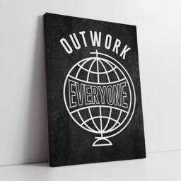 Outwork Everyone Globe Hustle Quote Motivational Inspirational, Framed Canvas Wall Art Poster Print, Home Office & Room Decor, Gift Idea - thumbnail 3