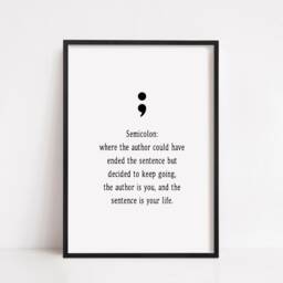 Quote Print - Semi Colon Mental Health Funny - thumbnail 2