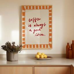 Coffee Is Always A Good Idea Print, Kitchen Wall Art, Decor, Aesthetic Apartment Unframed - thumbnail 3