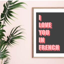 I Love You in French Print, Slogan Poster, Bold Typography Inspirational Wall Art - thumbnail 3