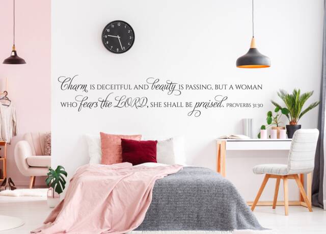 "Vinyl Wall Art Decal - Proverbs 3130 ""Charm Is Deceitful & Beauty Passing, But A Woman Who Fears The Lord, She Shall Be Praised" - image 1