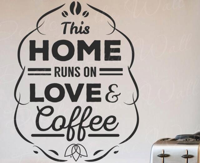 This Home Runs On Love & Coffee - Family Kitchen Espresso Morning Cappuccino Wall Decal Quote Vinyl Lettering Art Inspiratio T54 - image 1