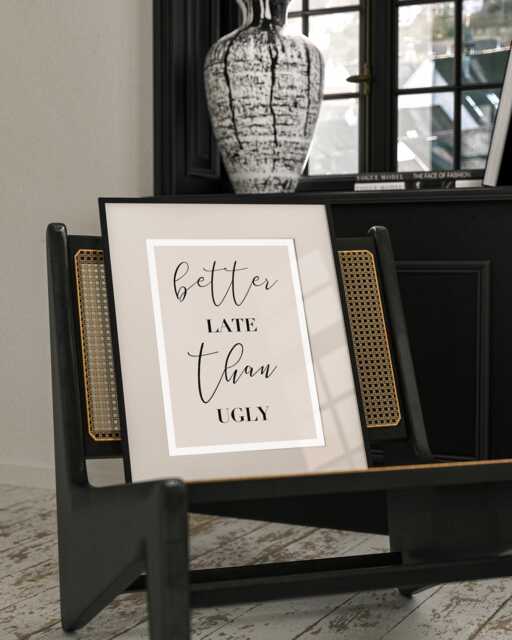 Better Late Than Ugly Poster, Girly Wall Art, Dressing Room Decor, Makeup Fun Quote Print, Trendy Home Woman Bathroom Decor