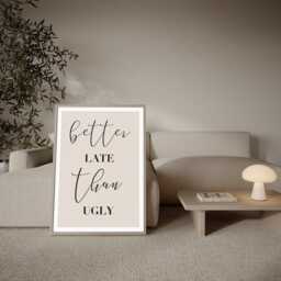Better Late Than Ugly Poster, Girly Wall Art, Dressing Room Decor, Makeup Fun Quote Print, Trendy Home Woman Bathroom Decor - thumbnail 2