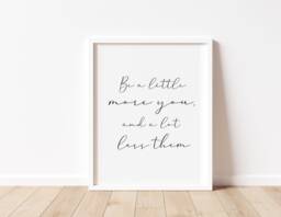 Inspirational Quote Print - Be More You, Teen Wall Art - thumbnail 1