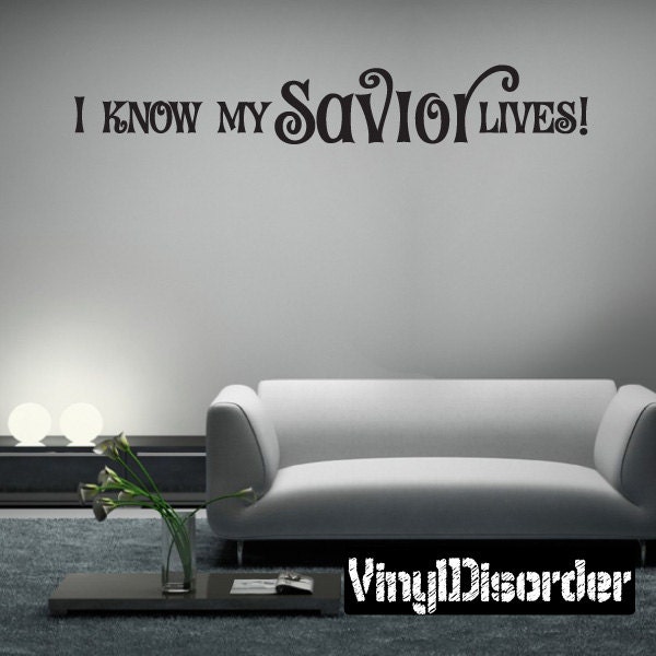 I Know My Savior Lives - Vinyl Wall Decal Quotes Sticker Cl028Iknowii7Et - image 1