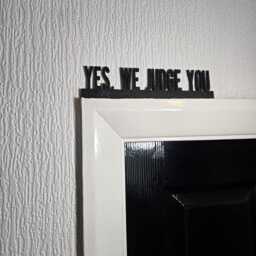 Yes, We Judge You Door Topper, Sarcastic Wall Sign, Sassy Home Decor, Funny Entryway Accent, Quirky Gift For Opinionated People - thumbnail 2