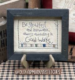 Be Steadfast Primitve Stitchery Framed Print - thumbnail 1