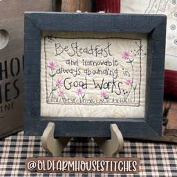 Be Steadfast Primitve Stitchery Framed Print - thumbnail 2