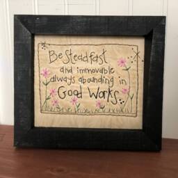 Be Steadfast Primitve Stitchery Framed Print - thumbnail 4