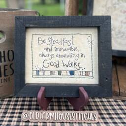 Be Steadfast Primitve Stitchery Framed Print - thumbnail 3