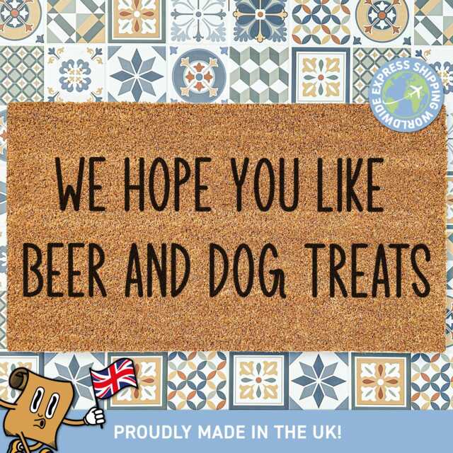 We Hope You Like Beer & Dog Treats Doormat, Lover Gift, Animal Gifts, Funny Door Mat New Home Decor, Porch Decor - image 1