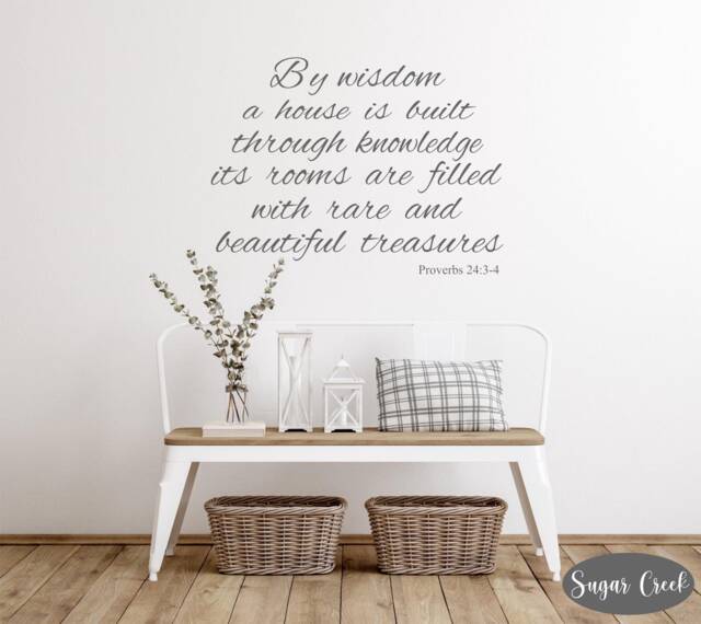 Proverbs 243-4 - By Wisdom A House Is Built Vinyl Wall Decal - Quotes - Family Quotes-Bible Verses - Scripture Christian Art - image 1