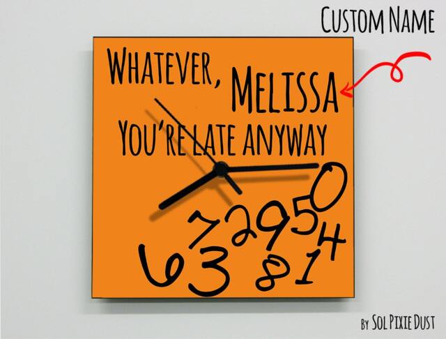 Custom Name Whatever, You're Late Anyway/Square Orange - Wall Clock - image 1