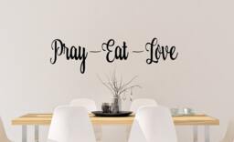 Pray Eat Love - Vinyl Decal Prayer Family Dining Room Home Decor Decals Sticker Wall Stickers - thumbnail 1